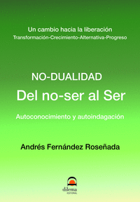 DEL NO-SER AL SER. NO-DUALIDAD