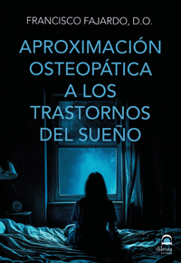 APROXIMACIN OSTEOPTICA A LOS TRASTORNOS DEL SUEO