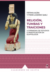 RELIGI�N, TUMBAS Y TRAICIONES