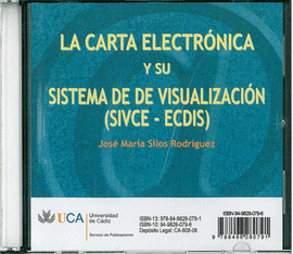CARTA ELECTRNICA Y SU SISTEMA DE VISUALIZACIN (SIVCE-ECDIS)
