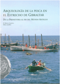 ARQUEOLOGIA DE LA PESCA EN EL ESTRECHO DE GIBRALTAR