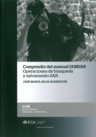COMPENDIO DEL MANUAL IAMSAR OPERACIONES DE BÚSQUEDA Y SALVAMENTO SAR