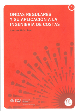 ONDAS REGULARES Y SU APLICACI�N A LA INGENIER�A DE COSTAS