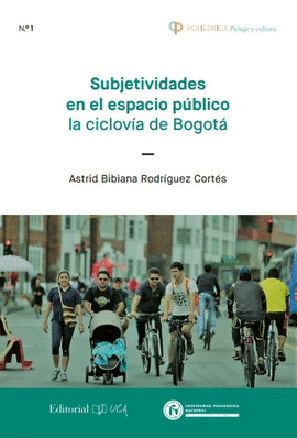 SUBJETIVIDADES EN EL ESPACIO P�BLICO