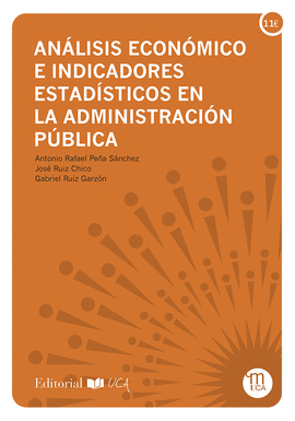 AN�LISIS ECON�MICO E INDICADORES ESTAD�STICOS EN LA ADMINISTRACI�N P�BLICA