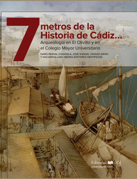 7 METROS DE LA HISTORIA DE C�DIZ...