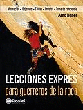 LECCIONES EXPR�S PARA GUERREROS DE LA ROCA