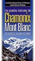 LOS GRANDES BALCONES DE CHAMONIX MONT BLANC