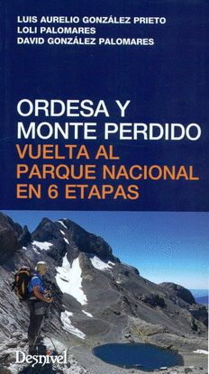 ORDESA Y MONTE PERDIDO.VUELTA PARQUE NACIONAL EN 6 ETAPAS