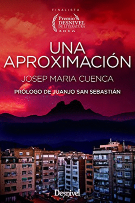 UNA APROXIMACIN  (PREMIO DESNIVEL LITERATURA 2016)