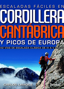 ESCALADAS FCILES EN LA CORDILLERA CANTBRICA Y PICOS DE EUROPA