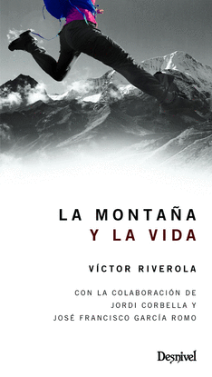 MONTA�A Y LA VIDA, LA