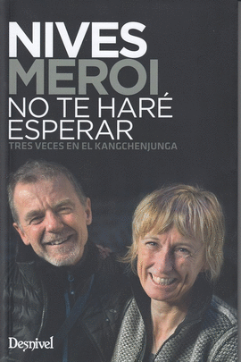 NIVES MEROI. NO TE HAR ESPERAR