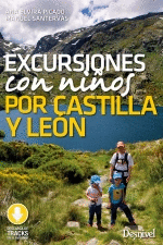 EXCURSIONES CON NIOS POR CASTILLA Y LEN