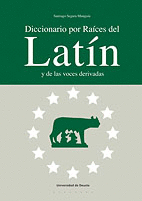 DICCIONARIO POR RACES DEL LATN Y DE LAS VOCES DERIVADAS