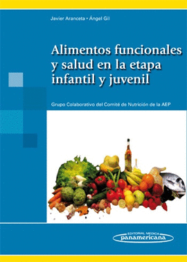 ALIMENTOS FUNCIONALES Y SALUD EN LA ETAPA INFANTIL Y JUVENIL