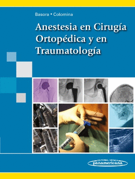 ANESTESIA EN CIRUGA ORTOPDICA Y EN TRAUMATOLOGA
