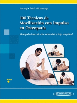 100 T�CNICAS DE MOVILIZACI�N CON IMPULSO EN OSTEOPAT�A