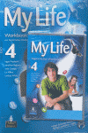 MY LIFE 4 WORKBOOK PACK + EXTRA PRACTICE (CASTELLANO)
