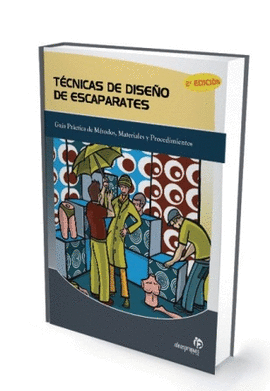 TCNICAS DE DISEO DE ESCAPARATES (2 EDICIN)