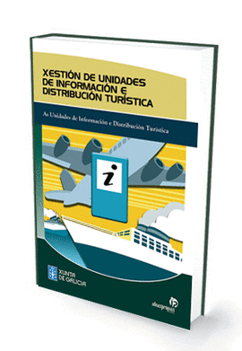 XESTI�N DE UNIDADES DE INFORMACI�N E DISTRIBUCI�N TUR�STICA
