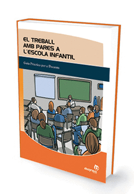 EL TREBALL AMB PARES A L�ESCOLA INFANTIL