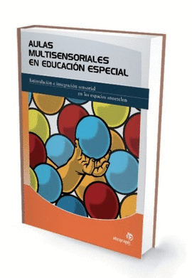 AULAS MULTISENSORIALES EN EDUCACI�N ESPECIAL
