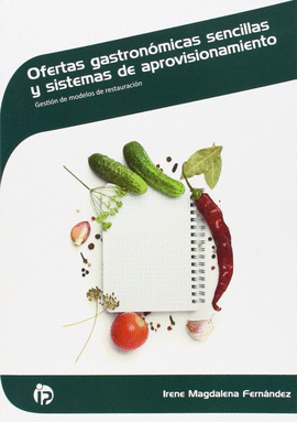OFERTAS GASTRON�MICAS SENCILLAS Y SISTEMAS DE APROVISIONAMIENTO