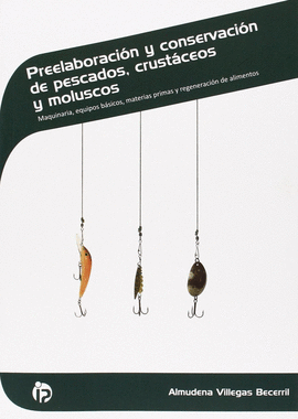 PREELABORACI�N Y CONSERVACI�N DE PESCADOS, CRUST�CEOS Y MOLUSCOS
