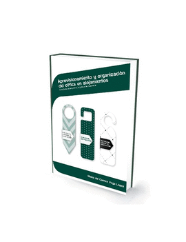 APROVISIONAMIENTO Y ORGANIZACI�N DEL OFFICE EN ALOJAMIENTOS
