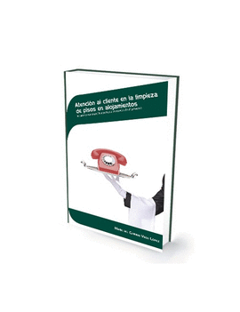 ATENCI�N AL CLIENTE EN LA LIMPIEZA DE PISOS EN ALOJAMIENTOS