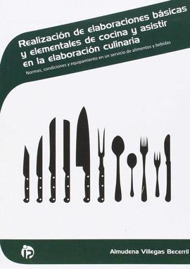 REALIZACI�N DE ELAB. B�SICAS Y ELEM. DE COCINA Y ASISTIR EN LA ELAB. CULINARIA