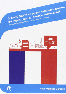 DOCUMENTACI�N EN LENGUA EXTRANJERA, DISTINTA DEL INGL�S, PARA EL COMERCIO INTERNACIONAL