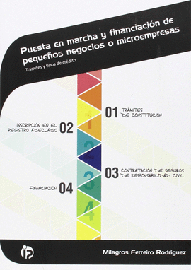 PUESTA EN MARCHA Y FINANCIACI�N DE PEQUE�OS NEGOCIOS O MICROEMPRESAS