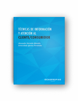 TCNICAS DE INFORMACIN Y ATENCIN AL CLIENTE/CONSUMIDOR