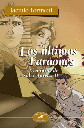 LOS �LTIMOS FARAONES
