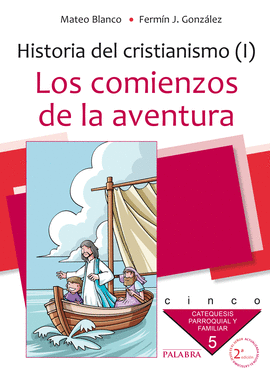 LOS COMIENZOS DE LA AVENTURA. CURSO 5