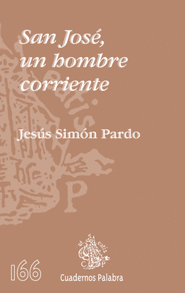 SAN JOS�, UN HOMBRE CORRIENTE