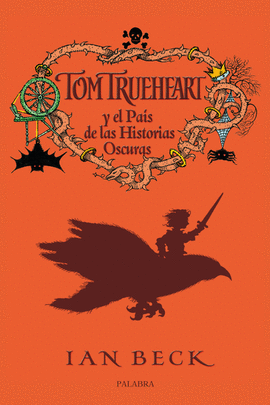 TOM TRUEHEART Y EL PA�S DE LAS HISTORIAS OSCURAS