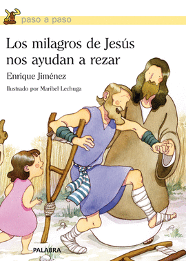 LOS MILAGROS DE JES�S NOS AYUDAN A REZAR
