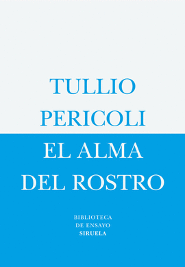 EL ALMA DEL ROSTRO