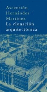 LA CLONACI�N ARQUITECT�NICA