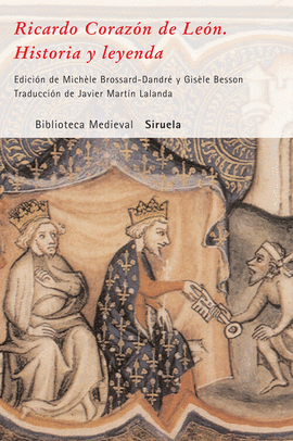 RICARDO CORAZ�N DE LE�N. HISTORIA Y LEYENDA