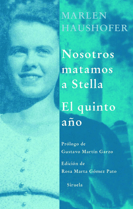 NOSOTROS MATAMOS A STELLA / EL QUINTO AO