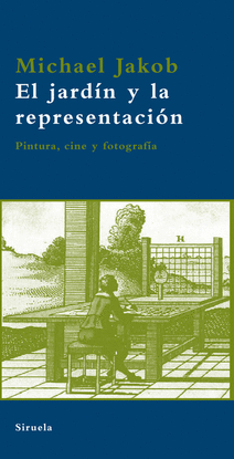 EL JARD�N Y LA REPRESENTACI�N