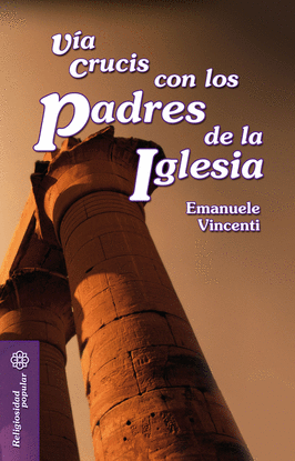 VIA CRUCIS CON LOS PADRES DE LA IGLESIA