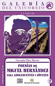 POESAS DE MIGUEL HERNNDEZ PARA ADOLESCENTES Y JVENES