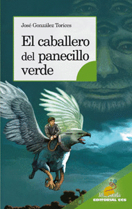 EL CABALLERO DEL PANECILLO VERDE