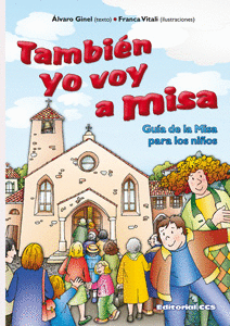 TAMBI�N YO VOY A MISA