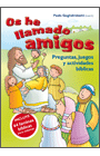 OS HE LLAMADO AMIGOS